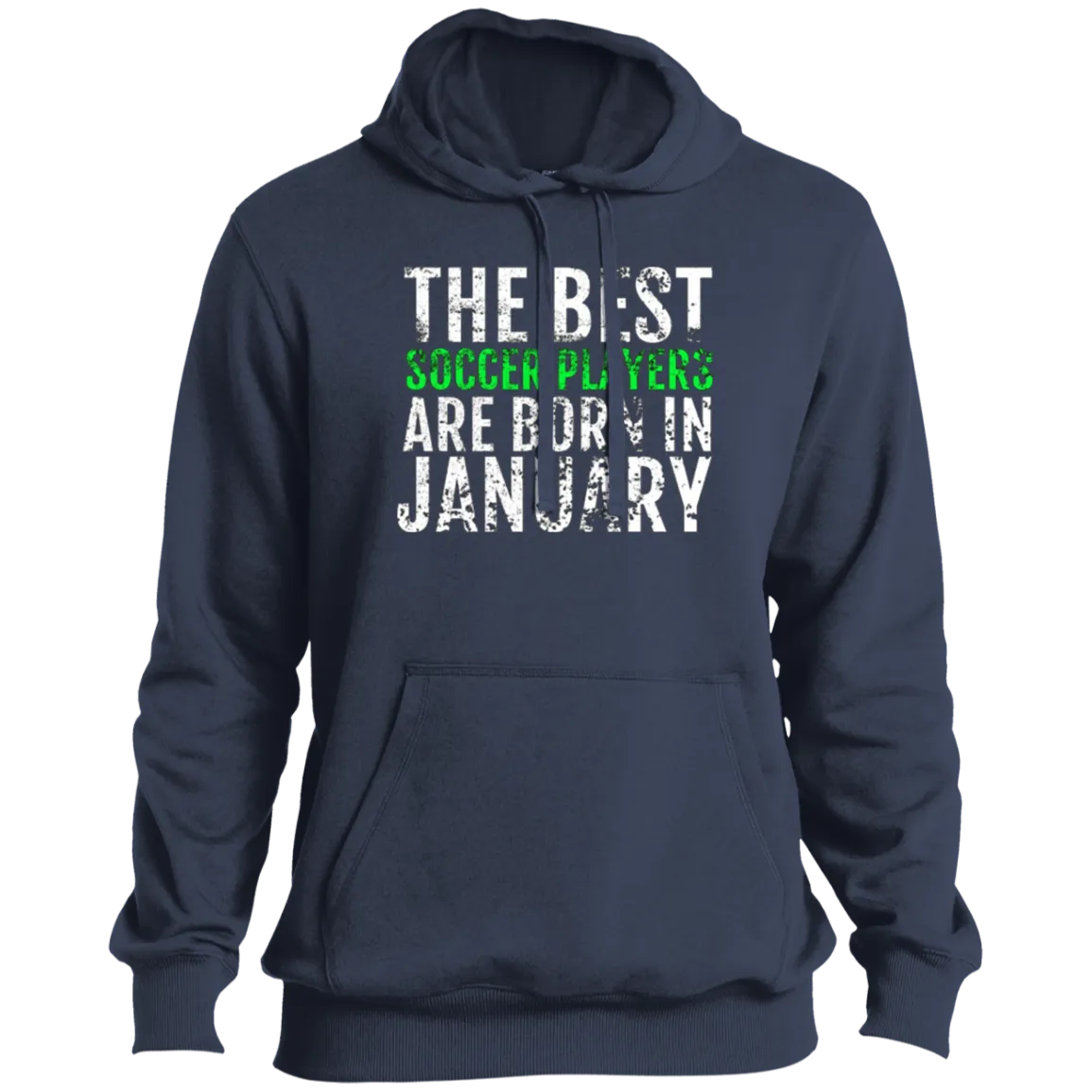 The Best Soccer Players Are Born In January T-Shirt TShirt