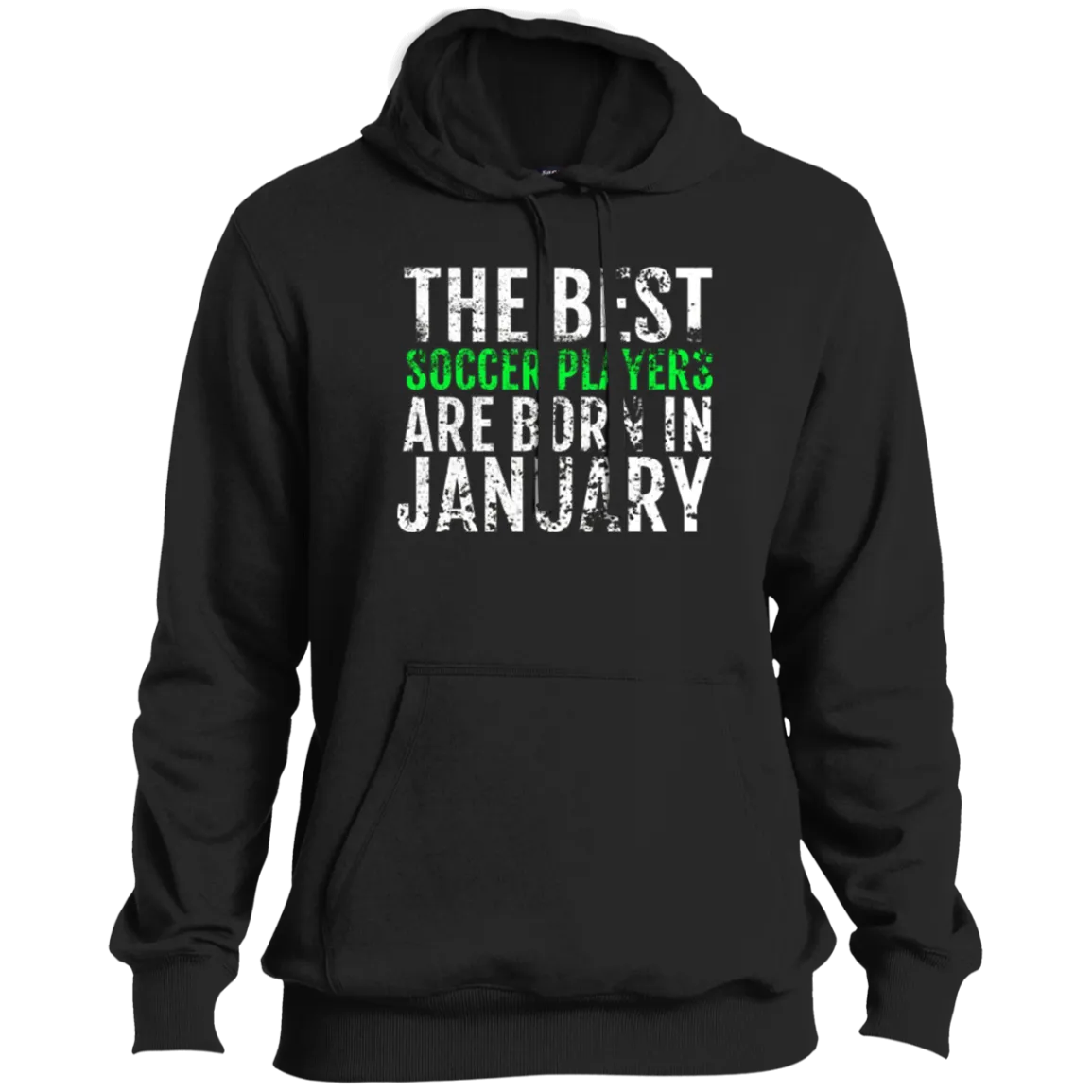 The Best Soccer Players Are Born In January T-Shirt TShirt